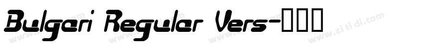 Bulgari Regular Vers字体转换